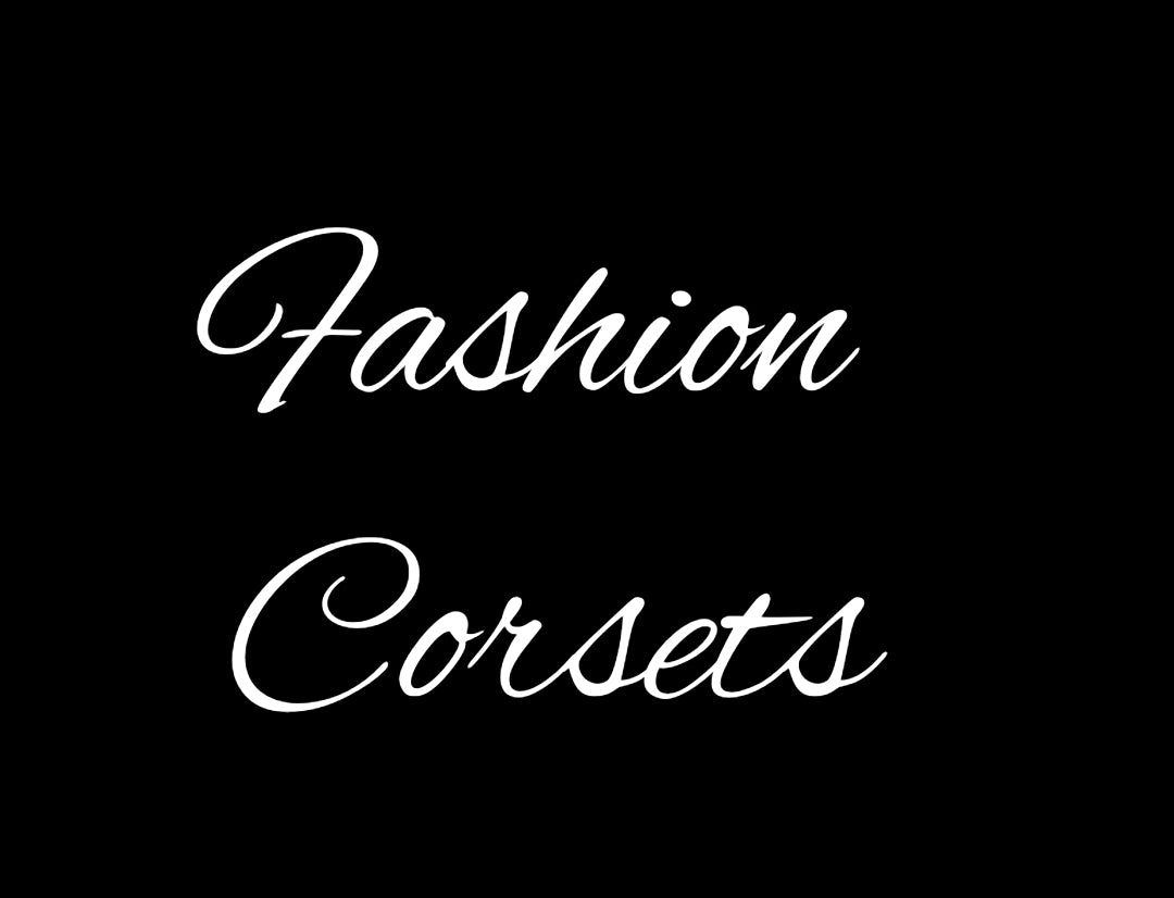 Fashion Corsets