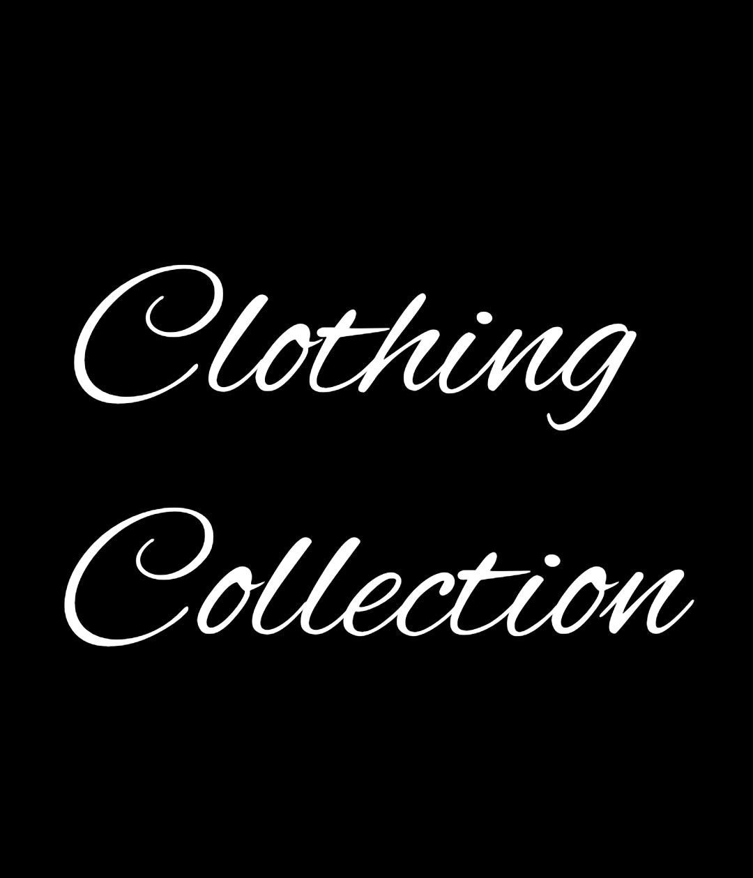Clothing Collection- Every Day Luxe